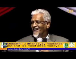 Khilaafk Madaxda Puntland oo Meel Adag Maraya iyo M.Kuxigeenka oo ka Hadlay