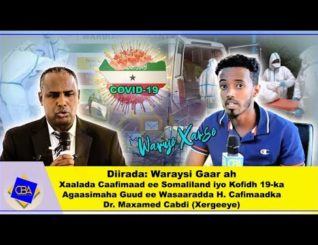 DIIRADDA:- Xaalka Caafimaadka Somaliland & Koofidh19