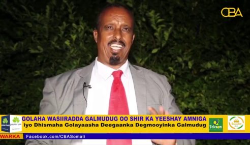 Golaha Wasiradda Galmudug Oo Shir Ka Yeeshay Amniga iyo Dhismaha Golayaasha Deegaanka