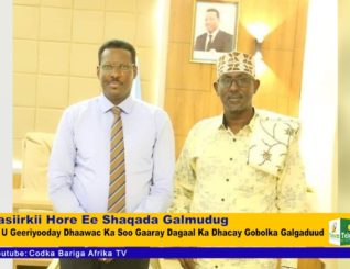 Wasirkii Hore Ee Shaqada Galmudug Oo UGeriyoday Dhaawac KaSoo Gaaray Dagal KaDhacay Gobolka Galgadud