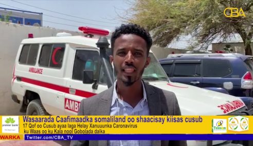 Xukuumada Somaliland oo Shaacisay Kiisas Cusub oo Caronavirus