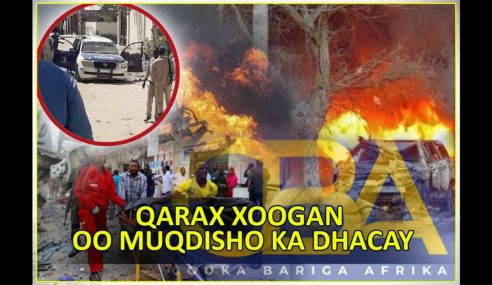 Degdeg: Qarax Xoogan oo Maanta ka Dhacay Magaalada Muqdisho.