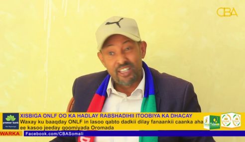 Xisbiga ONLF Oo Ka Hadlay Rabshadihii Itoobiya Ka Dhacay Fariina U Direy Dawladda Itoobiya