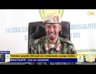 Taliska qeybta 60-aad ee ciidamada xooga dalka Soomaaliyeed Ayaa digniin culus u direy Ciidamada