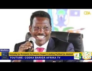 Galmudug Iyo Hirshabelle Oo Eedeymo Xoogan U Jeediyay Puntland Iyo Jubaland