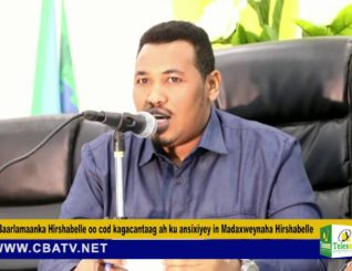 Baarlamaanka Hirshabelle oo cod kagacantaag ah ku ansixiyey in Madaxweynaha Hirshabelle