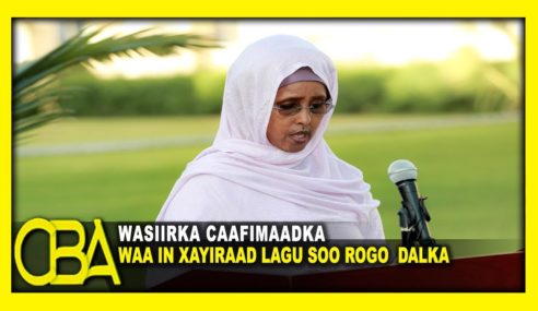 Wasiirka Caafimaadka Soomaaliya Oo Ku Baaqday in Xayiraad lagu Soo Rogo Xaalada Dalka.