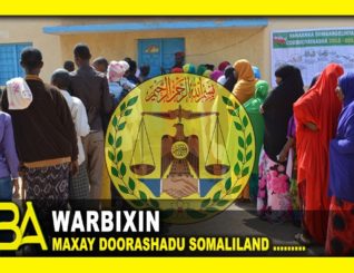 Warbixin:- Celcelis Ahaan Somaliland Saddexdii Sannoba Waxa Ka Qabsoonta Hal Doorasho