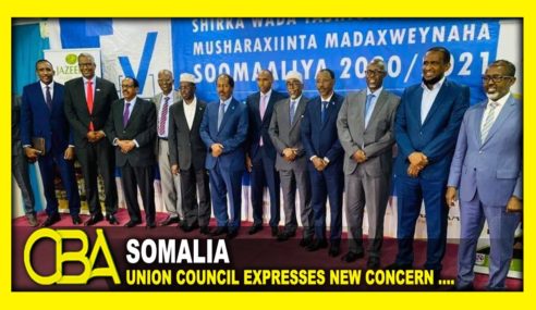 Candidates’ Union Council expresses new concern over the Somalia’s electoral process