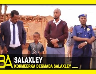 Masuuliyiin Kormeer Ku Maray Degmada Salaxley Iyo Deegaanada Xuduudka Ku Teedsan.