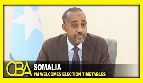 Somalia PM welcomes election timetables