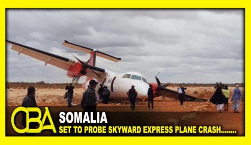 Somalia set to Probe Skyward Express Plane Crash