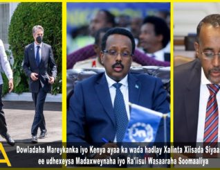 USA iyo Kenya ayaa ka wada hadlay Xalinta Xiisada Siyasadeed ee udhexeysa Madaxweynaha iyo RW Rooble