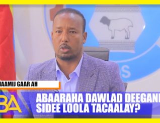 Barnaamij Gaar ah: Abaaraha Dawlad Deegaanka ma loola tacaalay sidii ku haboonayd?.