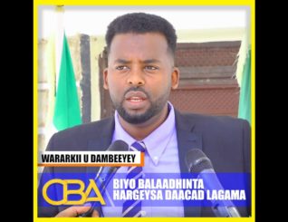 “Hargeysi inay biyo hesho diyaar looma aha, Maareeyuhuna ha caddeeyo… Xisbiga Ucid.