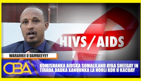 Komishanka AIDS ka Somaliland ayaa war kasoo saaray xaaladda faafitaanka Xanuunka HIV ga.