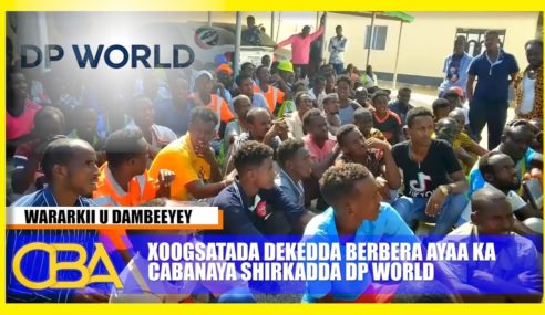 Muruq maalka dekedda Berbera oo ka cabanaya Shirkadda DP World.