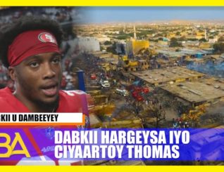 Ciyaartoy Thomas: “Dabkii suuqa Hargeysa taakuladeeda haka qaybqaataan taageerayaashaydu”.