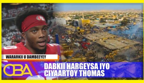 Ciyaartoy Thomas: “Dabkii suuqa Hargeysa taakuladeeda haka qaybqaataan taageerayaashaydu”.