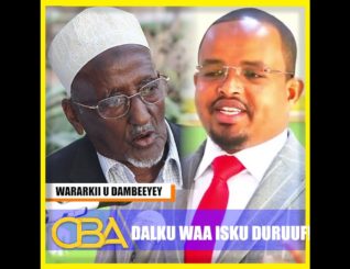 “Gabiley Iyo Ceerigaabo waa isku duruuf oo dalkay kala siman yihiin” Maxamuud Saleebaan Doob.