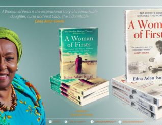 But Why You, Edna? Review of Edna Adan Ismail’s A Woman of Firsts