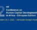 Ethiopia braces To Host 2nd Conference on Human Capital Development in Africa