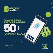 Ku adeego, bajaajtana ku raac Premier Wallet