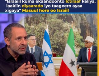 Daniel Levy: Aqoonsiga Somaliland waa tallaabo istiraatiiji ah oo Israa’iil iyo Maraykan ka dambeynayaan