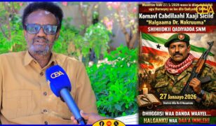 “Maantoo kale 27/1/2026 waxaa la dilay shihiidkii ugu horeeyay  ee loo  dilo qadiyadda SNM kornayl Cabdilaahi Xaaji Siciid”Halgaama Cabdiwahaab Nakruuma