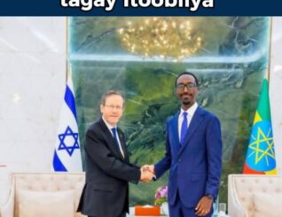 Madaxweynaha Israel oo Booqasho Rasmi ah ku Tegay Addis Ababa