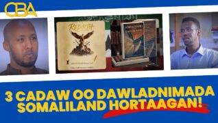Maxaad ka ogtay Buugga ka hadlaya Saddexda cadaw ee dawladnimada Soomaaliland hor taagan? Qoraa Cabdishakuur.